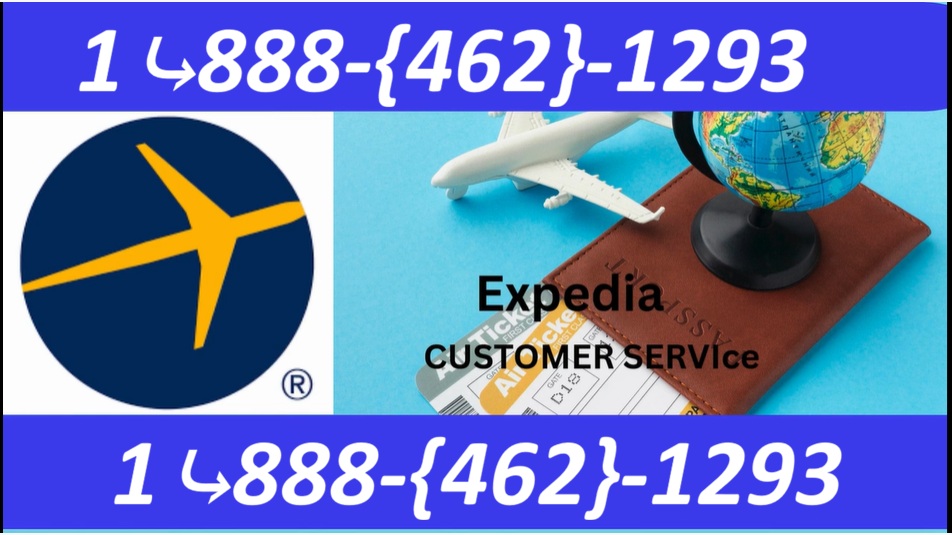 Â®Â®ExpediaÂ®Â® Customer Service Complete Guide = Step-by-Step Help & Support 24/7 Expedia
